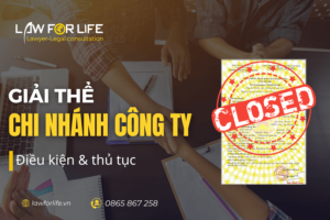 Giải thể chi nhánh công ty